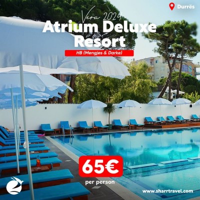 Sharr Travel -Atrium Deluxe Resort (Durres)